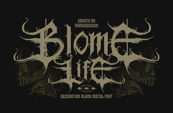 Blome Life: Capturing the Fiery Essence of Black Metal Typography