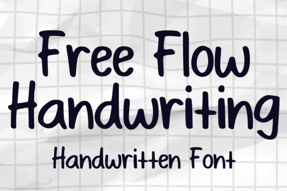 Free Flow Handwriting: A Font with Effortless Finesse