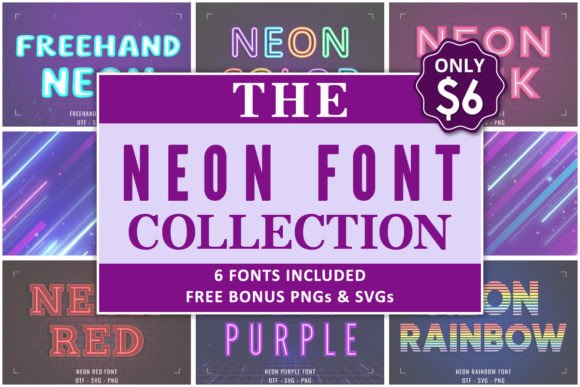 Neon Collection: 6 Fonts for Vibrant, Modern Design