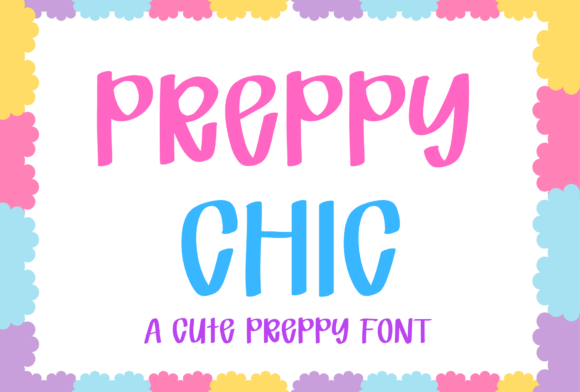 Preppy Chic: The Font for Playful, Youthful Branding