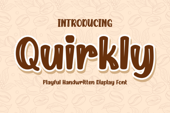 Quirkly: The Handwritten Font with a Lively Personality