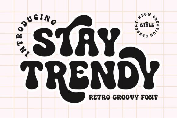 Stay Trendy: A Retro Groovy Font for Modern Designs